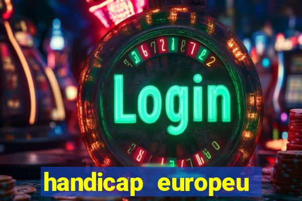 handicap europeu empate 1